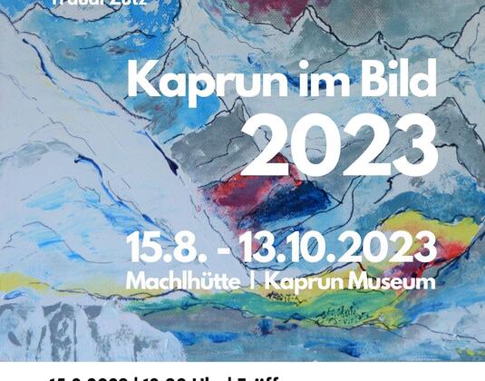 Special Exhibition | Kaprun im Bild 2023